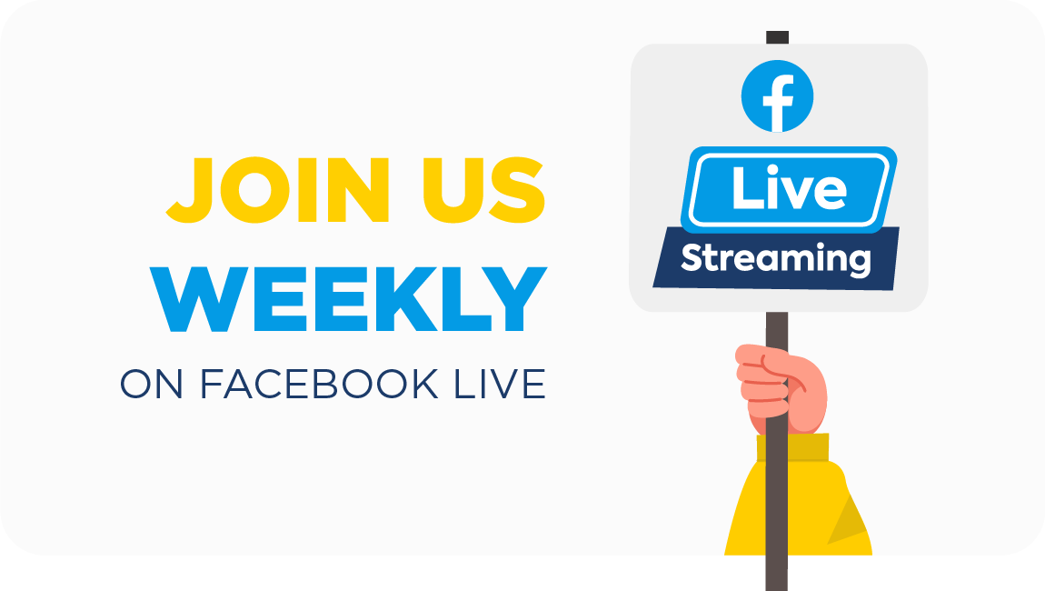 Join us weekly on Facebook Live