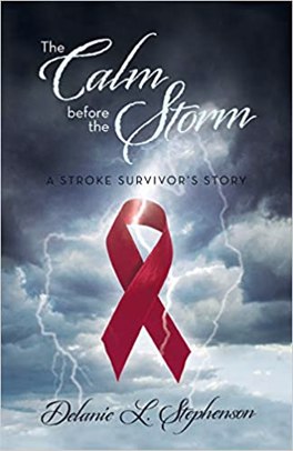 The Calm Before the Storm: A Stroke Survivor’s Story