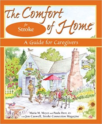 The Comfort of Home for Stroke: A Guide for Caregivers
