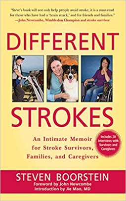 Different Strokes: An Intimate Memoir for Stroke Survivors, Families, and Caregivers