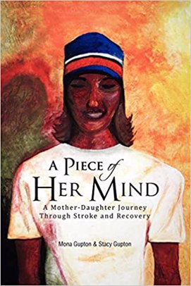 A Piece of Her Mind: A Mother-Daughter Journey Through Stroke and Recovery